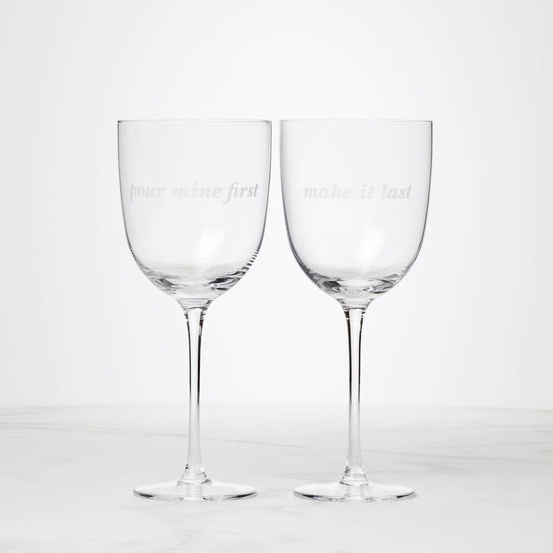Pour Mine & Make It Last Wine Glasses, Set of 2