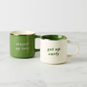 Two of a Kind Got Up Early & Stayed Up Late Mugs, Set of 2
